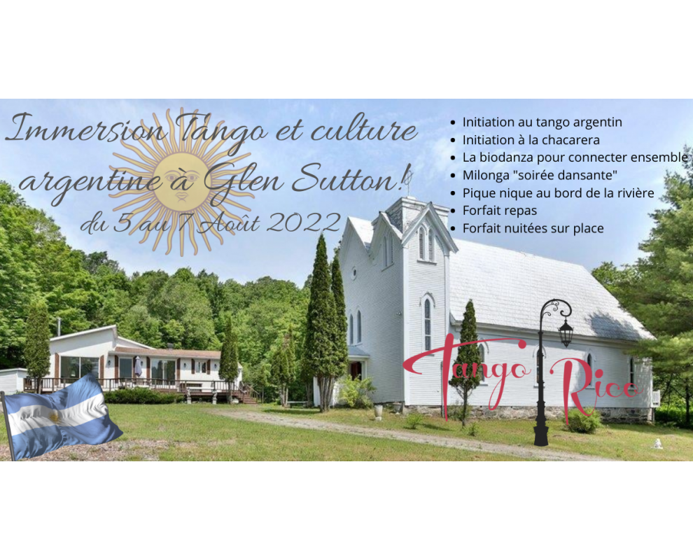 Immersion Tango et culture argentine à Glen Sutton du 5 au 7 août!